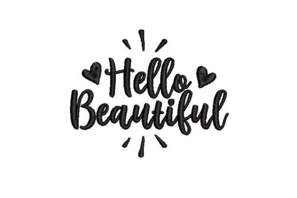 Hello Beautiful Embroidery Design Review